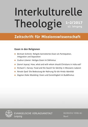 Essen in den Religionen von Appl ,  Karl-Friedrich, Balz,  Heinrich, Becker,  Dieter, Kunz,  Ralph, Lienemann-Perrin,  Christine, Nehring,  Andreas, Neu,  Rainer, Neumann,  Wolfgang, Triebel,  Johannes