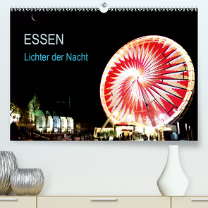 Essen Lichter der Nacht (Premium, hochwertiger DIN A2 Wandkalender 2021, Kunstdruck in Hochglanz) von Joecks,  Armin