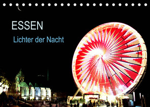 Essen Lichter der Nacht (Tischkalender 2022 DIN A5 quer) von Joecks,  Armin