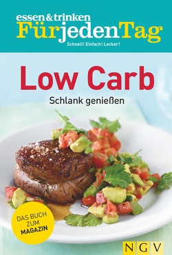 essen & trinken Für jeden Tag – Low Carb