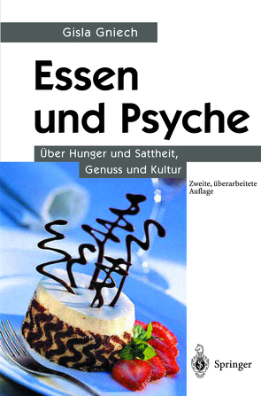 Essen und Psyche von Gniech,  Gisla