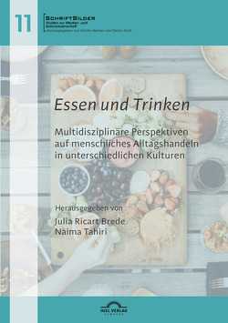 Essen und Trinken von Brink,  Margot, Grohmann,  Hans-Diether, Helmes,  Günter, Henini,  Fatima, Jai Mansouri,  Rachid, Januschek,  Franz, Laasri,  Mohammed, Langhanke,  Robert, Plinz,  Claudia, Ricart-Brede,  Julia, Tahiri,  Naima, Woyke,  Johannes