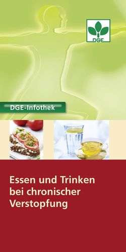 Essen und Trinken bei chronischer Verstopfung von Groeneveld,  Dr. ,  Maike