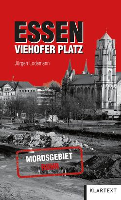 Essen Viehofer Platz von Lodemann,  Jürgen