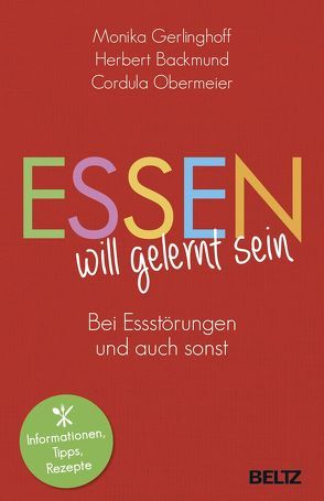 Essen will gelernt sein von Backmund,  Herbert, Bittenbinder-Obermeier,  Cordula, Gerlinghoff,  Monika