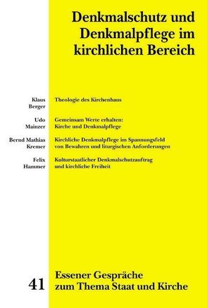 Essener Gespräche zum Thema Staat und Kirche / Denkmalschutz und Denkmalpflege im kirchlichen Bereich von Krautscheidt,  Josef, Marré,  Heiner, Stüting,  Johannes