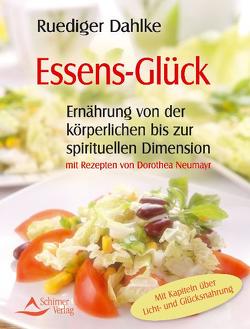 Essens-Glück von Dahlke,  Ruediger