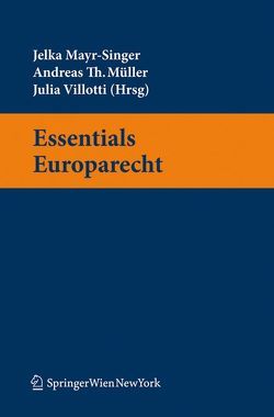 Essentials Europarecht von Mayr-Singer,  Jelka, Mueller,  Andreas, Villotti,  Julia