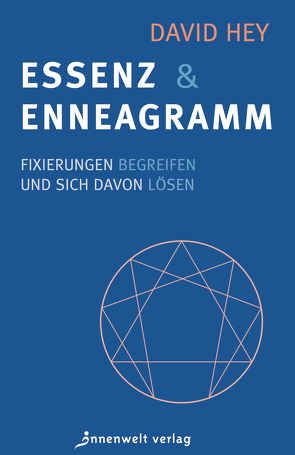 Essenz und Enneagramm von Hey,  David