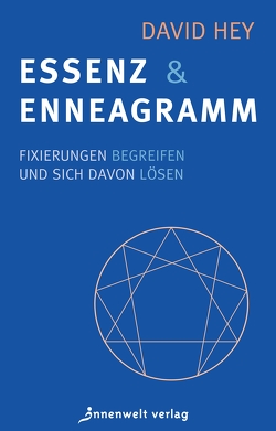 Essenz und Enneagramm von Hey,  David