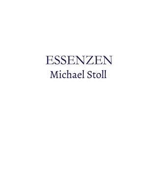 ESSENZEN_Blau von Stoll,  Michael