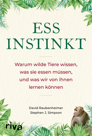 Essinstinkt von Raubenheimer,  David, Simpson,  Stephen J.