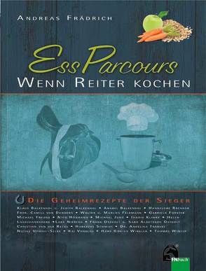 EssParcours-Wenn Reiter kochen von Frädrich,  Andreas