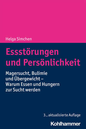 Essstörungen und Persönlichkeit von Simchen,  Helga