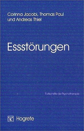 Essstörungen von Jacobi,  Corinna, Paul,  Thomas, Thiel,  Andreas