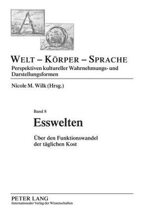 Esswelten von Wilk,  Nicole M.