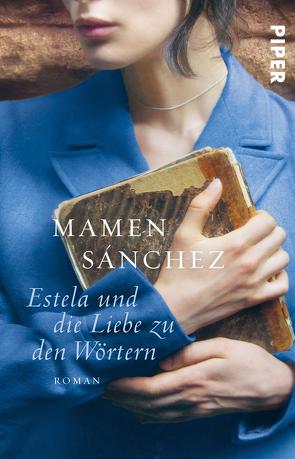 Estela und die Liebe zu den Wörtern von Rüdiger,  Anja, Sánchez,  Mamen