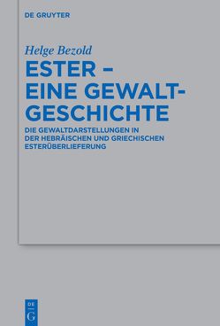 Ester – eine Gewaltgeschichte von Bezold,  Helge