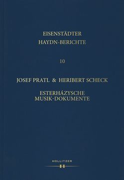 Esterházysche Musik-Dokumente von Pratl,  Josef, Reicher,  Walter, Scheck,  Heribert