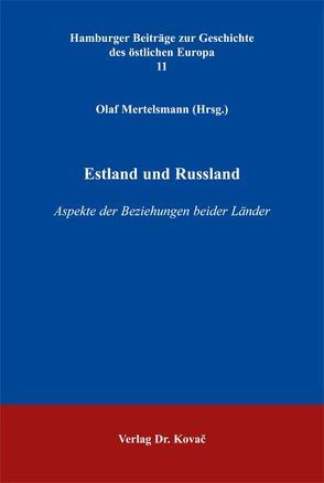 Estland und Russland von Mertelsmann,  Olaf