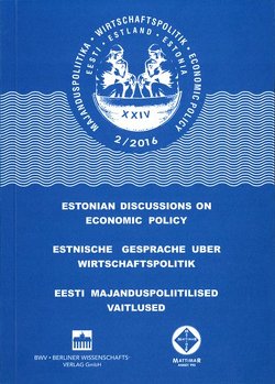 Estnische Gespräche über Wirtschaftspolitik 2/2016 von FH Kiel, TU Tallinn, Uni Greifswald, Universität Tartu