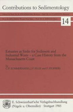 Estuaries as Sinks for Sediment and Industrial Waste von Ellis,  Jeffrey P, Stoffers,  Peter, Summerhayes,  Colin P