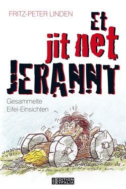 Et jit net jerannt! von Linden,  Fritz P