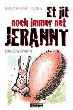 Et jit noch immer net jerannt! von Linden,  Fritz-Peter