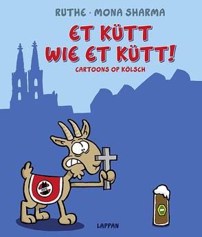 Et kütt wie et kütt! von Ruthe,  Ralph, Sharma,  Mona