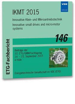 ETG-Fb. 146: IKMT 2015 von Energietechnische Gesellschaft im VDE (ETG)