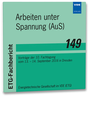 ETG-Fb. 149: Arbeiten unter Spannung (AuS)