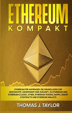 Ethereum kompakt von Taylor,  Thomas J.