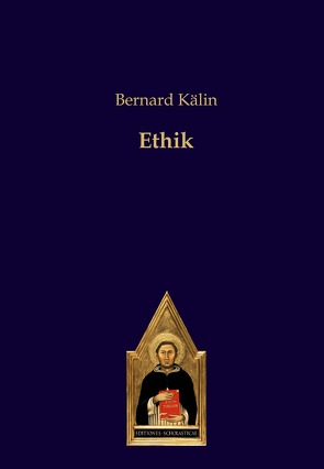 Ethik von Bernard,  Kälin