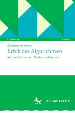 Ethik der Algorithmen von Koska,  Christopher