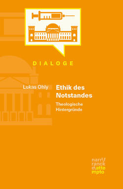 Ethik des Notstandes von Ohly,  Lukas