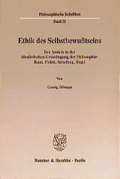 Ethik des Selbstbewußtseins. von Römpp,  Georg