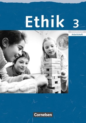 Ethik – Grundschule Rheinland-Pfalz, Sachsen, Sachsen-Anhalt, Thüringen – 2004 – 3. Schuljahr von Balasch,  Udo, Thieler,  Ilka, Trautmann,  Thomas