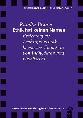 Ethik hat keinen Namen von Bauer,  Thomas A, Blume,  Ramita, Dür,  Wolfgang