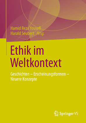 Ethik im Weltkontext von Seubert,  Harald, Yousefi,  Hamid Reza