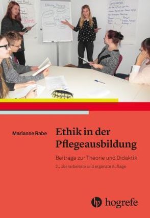 Ethik in der Pflegeausbildung von Rabe,  Marianne