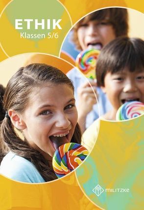 Ethik Klassen 5/6 von Luutz,  Eveline