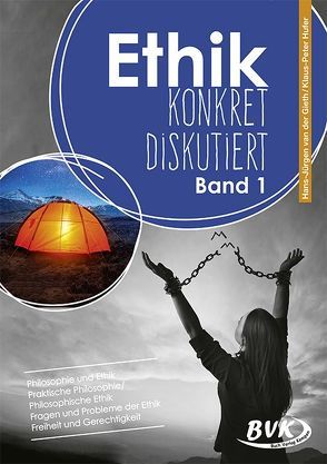 Ethik: konkret diskutiert Band 1 von Hufer,  Klaus-Peter, van der Gieth,  Hans-Jürgen