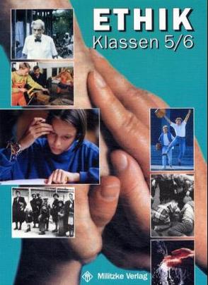 Ethik Sekundarstufen I und II / Klasse 5/6 von Kätzel,  Siegfried
