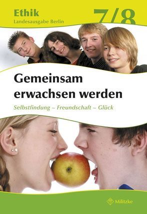 Ethik Sekundarstufen I und II / Klasse 7/8 von Brüning,  Barbara, Gehlhaar,  Karl H