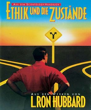 Ethik und die Zustände von Hubbard,  L. Ron