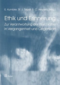 Ethik und Erinnerung von Herpertz,  S C, Kumbier,  E, Teipel,  S J