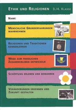 Ethik und Religionen 3./4. Klasse von Berger,  Markus, Estermann,  Guido, Senn Berger,  Monika, Sidler,  Esther