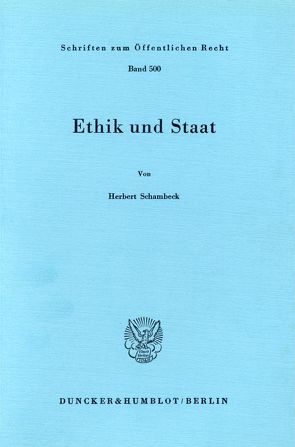 Ethik und Staat. von Schambeck,  Herbert