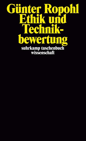 Ethik und Technikbewertung von Ropohl,  Günter