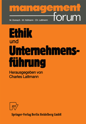 Ethik und Unternehmensführung von Lattmann,  Charles